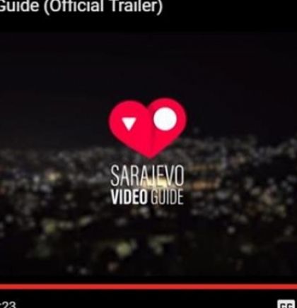 "Sarajevo Guide" objavio trailer za prvi video vodič za Sarajevo
