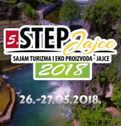 Idući vikend 5. sajam turizma i eko proizvoda "STEP – Jajce 2018"
