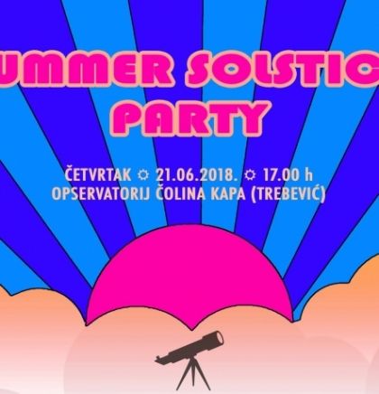 Astronomsko društvo Orion poziva vas na Summer Solstice Party