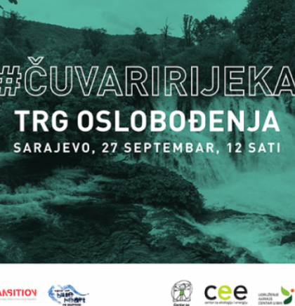 Koalicija za za&scaron;titu rijeka BiH- Zajedničko obilježavanje Svjetskog dana rijeka