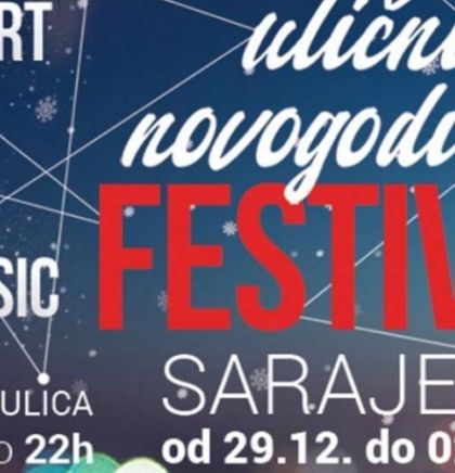 Ulični novogodišnji festival Sarajevo - Praznična senzacija za sve generacije