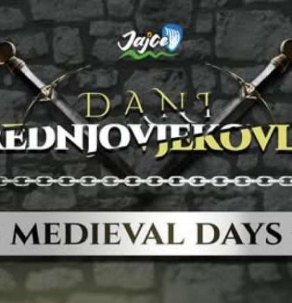 Jajce oživljava duh pro&scaron;losti: 'Dani srednjovjekovlja' 3. i 4. maja