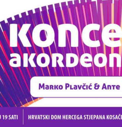 Svjetski dan harmonike u Mostaru: Koncert Plavčića i Milića