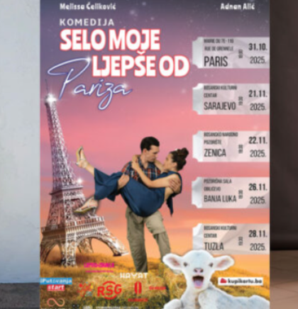 NOVA HIT KOMEDIJA!!! &ldquo;Selo moje ljep&scaron;e od Pariza&rdquo;