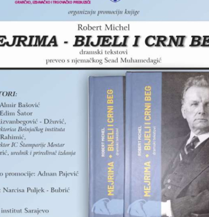 Promocija knjige 'Mejrima - bijeli i crni beg' autora Roberta Michela sutra u Bo&scaron;njačkom institutu