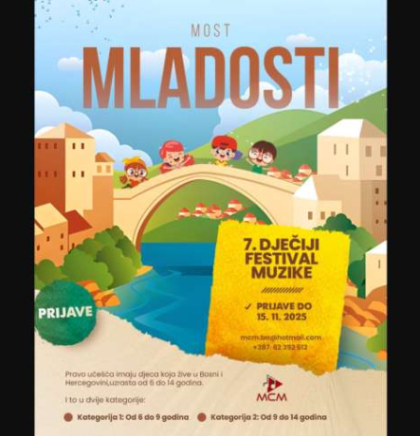 Otvoren javni poziv za 7. dječji festival muzike &bdquo;Most mladosti&ldquo; u Mostaru