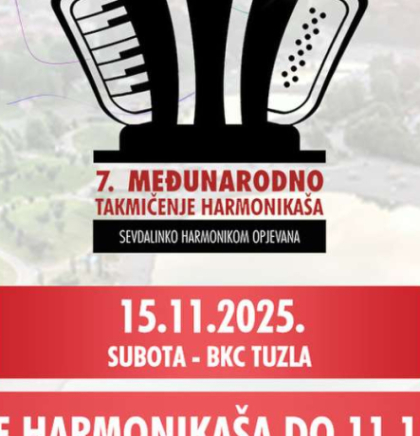 Međunarodno takmičenje harmonika&scaron;a 'Sevdalinko, harmonikom opjevana' 15. novembra u Tuzli