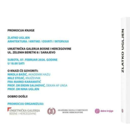 U Umjetničkog galeriji BiH 7. februara predstavljanje knjige velikana arhitekture Zlatka Ugljena 
