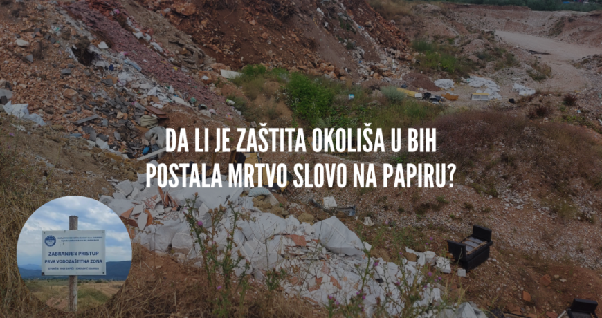 Aarhus centar podnio pritužbu: Da li je za&scaron;tita okoli&scaron;a u BiH postala mrtvo slovo na papiru?